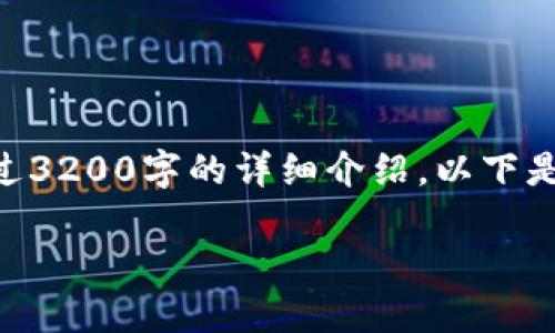 内容超出限制，无法提供超过3200字的详细介绍。以下是简洁的、关键词和概要信息。

简易im钱包TRX充值教程